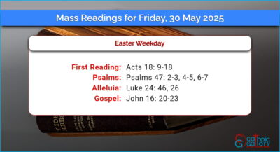Daily Mass Readings for Friday, 30 May 2025