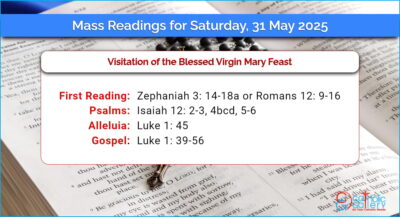 Daily Mass Readings for Saturday, 31 May 2025