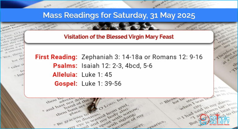 Daily Mass Readings for Saturday, 31 May 2025