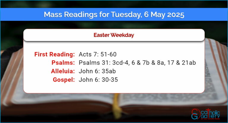 Daily Mass Readings for Tuesday, 6 May 2025