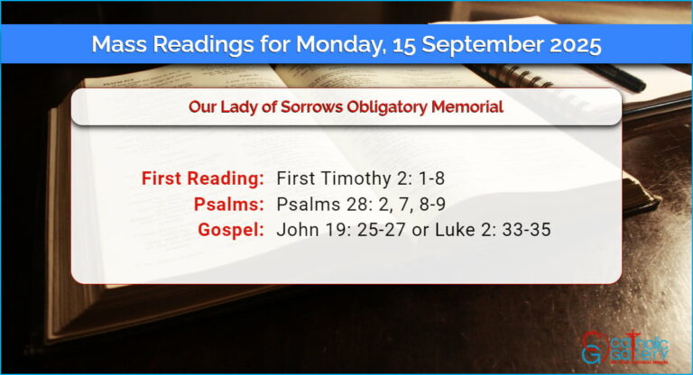 Daily Mass Readings for Monday, 15 September 2025