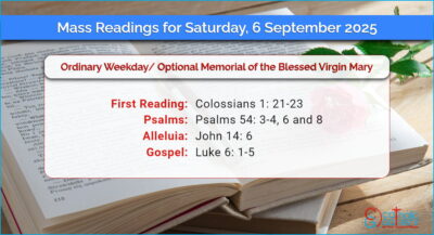 Daily Mass Readings for Saturday, 6 September 2025