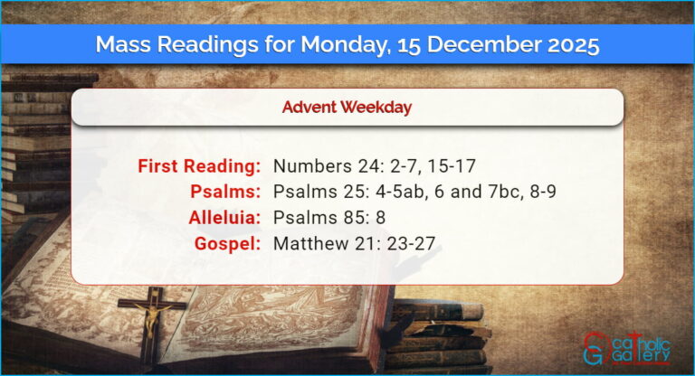Daily Mass Readings for Monday, 15 December 2025