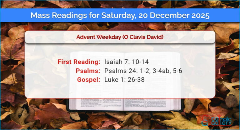 Daily Mass Readings for Saturday, 20 December 2025