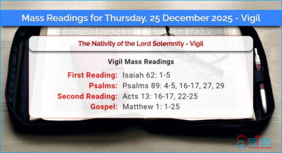 Daily Mass Readings for Thursday, 25 December 2025 – Vigil