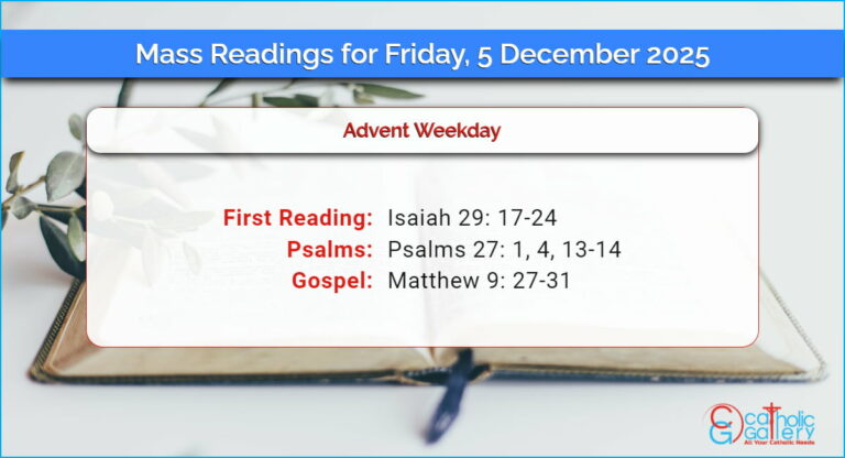 Daily Mass Readings for Friday, 5 December 2025
