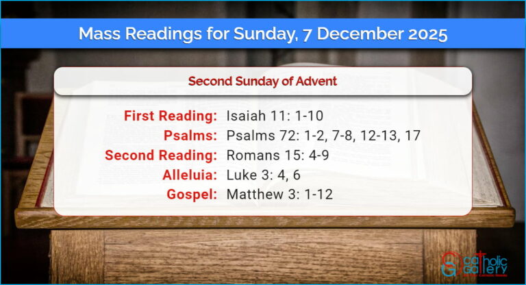Daily Mass Readings for Sunday, 7 December 2025