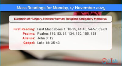 Daily Mass Readings for Monday, 17 November 2025