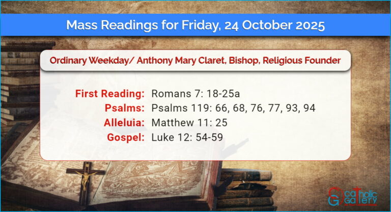 Daily Mass Readings for Friday, 24 October 2025