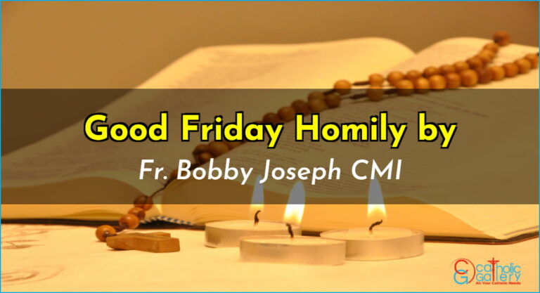 Good Friday Homily – 29 March 2024