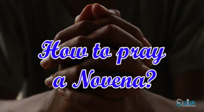 How to pray a Novena?