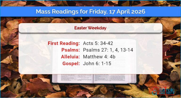Daily Mass Readings for Friday, 17 April 2026