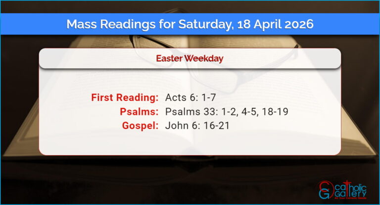 Daily Mass Readings for Saturday, 18 April 2026
