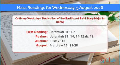 Daily Mass Readings for Wednesday, 5 August 2026