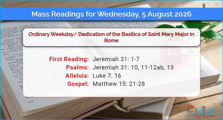 Daily Mass Readings for Wednesday, 5 August 2026