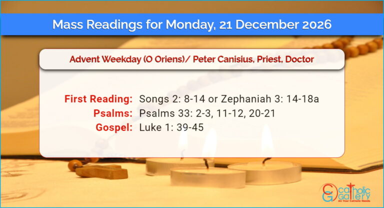 Daily Mass Readings for Monday, 21 December 2026