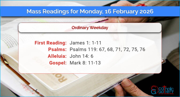 Daily Mass Readings for Monday, 16 February 2026
