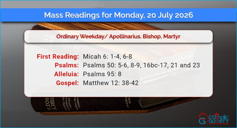 Daily Mass Readings for Monday, 20 July 2026