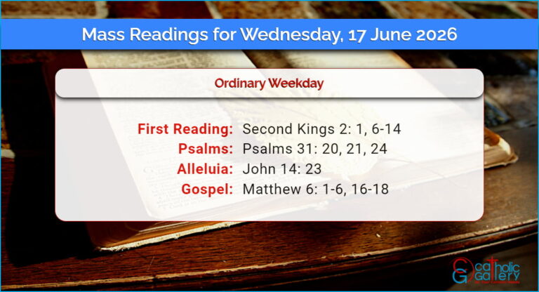 Daily Mass Readings for Wednesday, 17 June 2026
