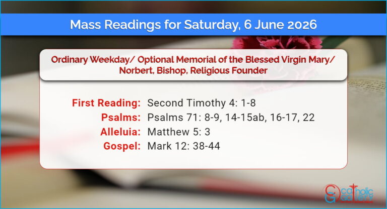 Daily Mass Readings for Saturday, 6 June 2026