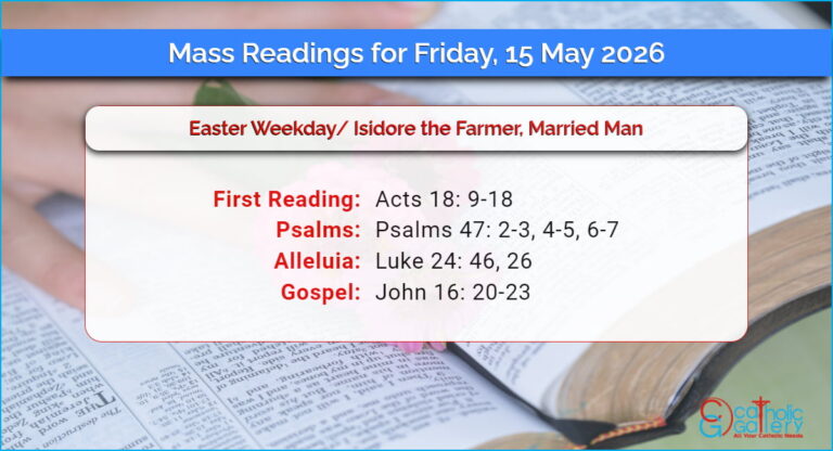 Daily Mass Readings for Friday, 15 May 2026