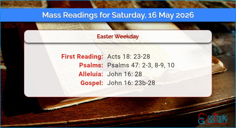 Daily Mass Readings for Saturday, 16 May 2026