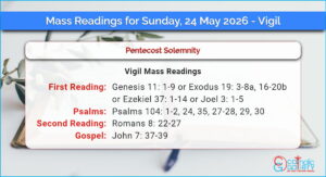 Daily Mass Readings for Sunday, 24 May 2026 – Vigil