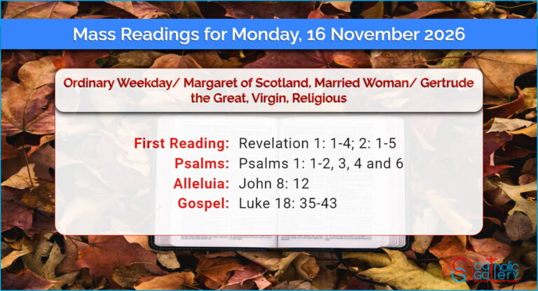 Daily Mass Readings for Monday, 16 November 2026