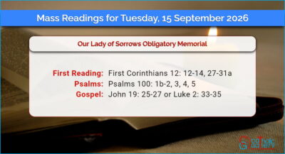 Daily Mass Readings for Tuesday, 15 September 2026