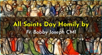 All Saints Day Homily – 01 November 2024