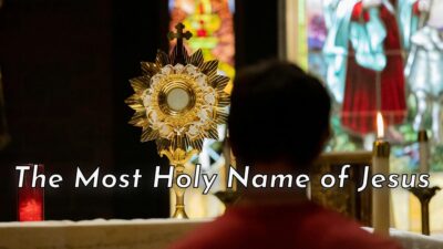 The Most Holy Name of Jesus