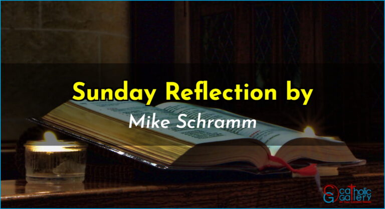 Sunday Reflection by Mike – 04 May 2025