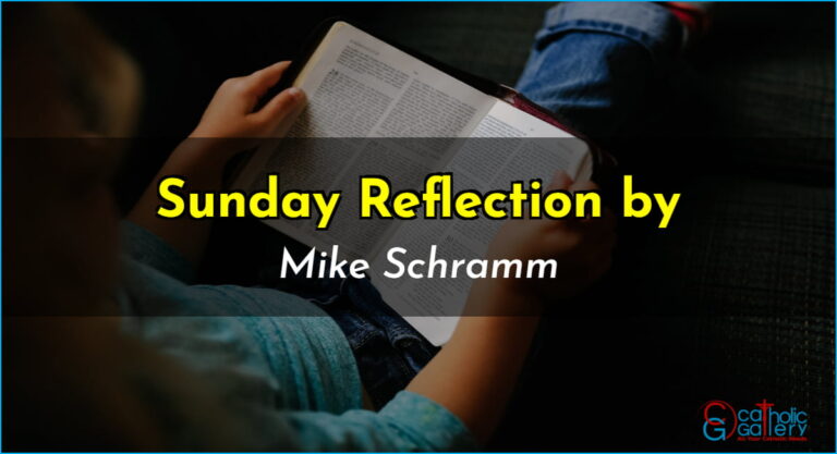 Sunday Reflection by Mike – 18 May 2025
