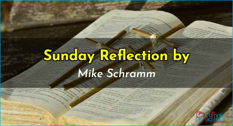 Sunday Reflection by Mike – 01 June 2025