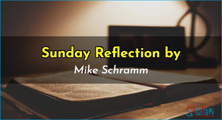 Sunday Reflection by Mike – 6 July 2025