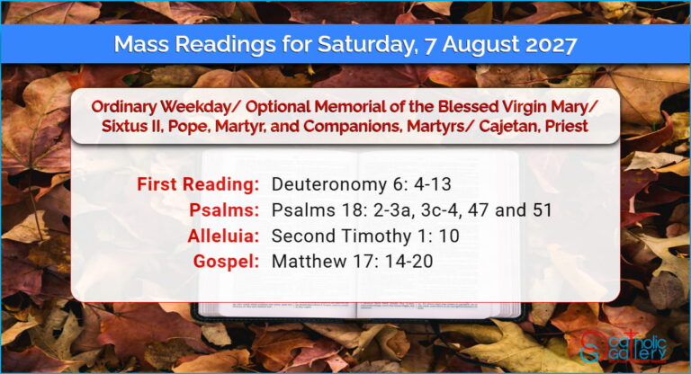 Daily Mass Readings for Saturday, 7 August 2027