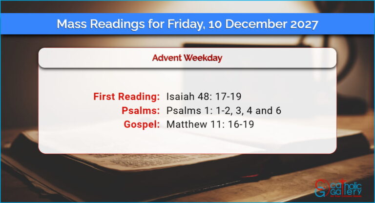 Daily Mass Readings for Friday, 10 December 2027