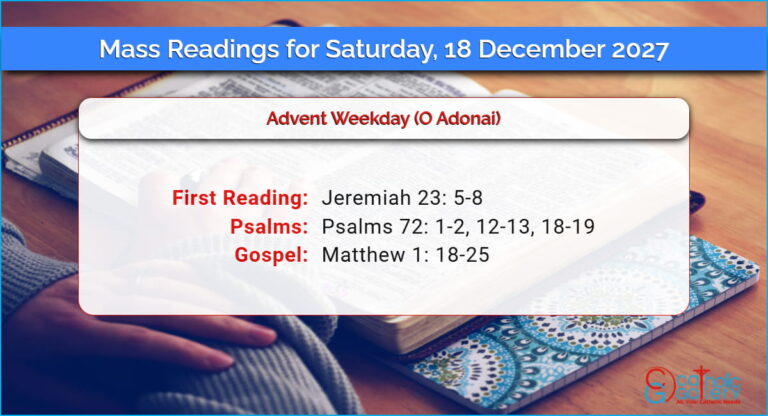 Daily Mass Readings for Saturday, 18 December 2027