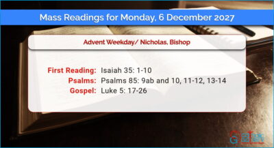 Daily Mass Readings for Monday, 6 December 2027