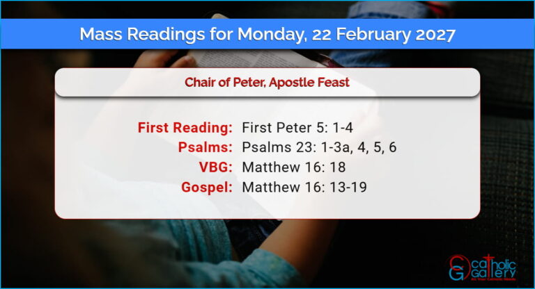 Daily Mass Readings for Monday, 22 February 2027