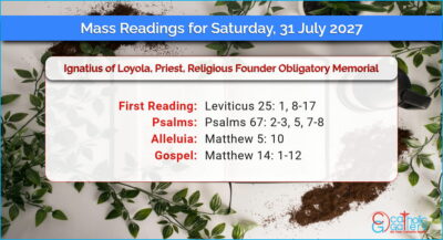 Daily Mass Readings for Saturday, 31 July 2027