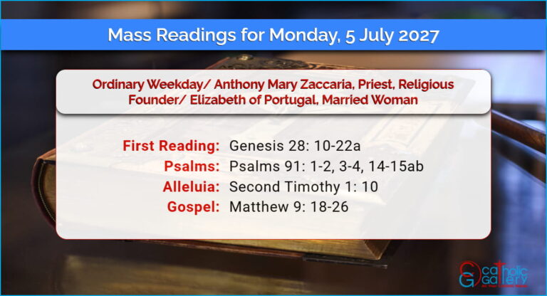 Daily Mass Readings for Monday, 5 July 2027