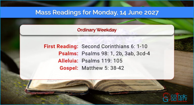 Daily Mass Readings for Monday, 14 June 2027