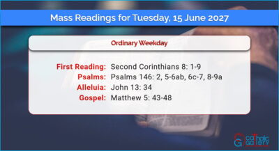 Daily Mass Readings for Tuesday, 15 June 2027