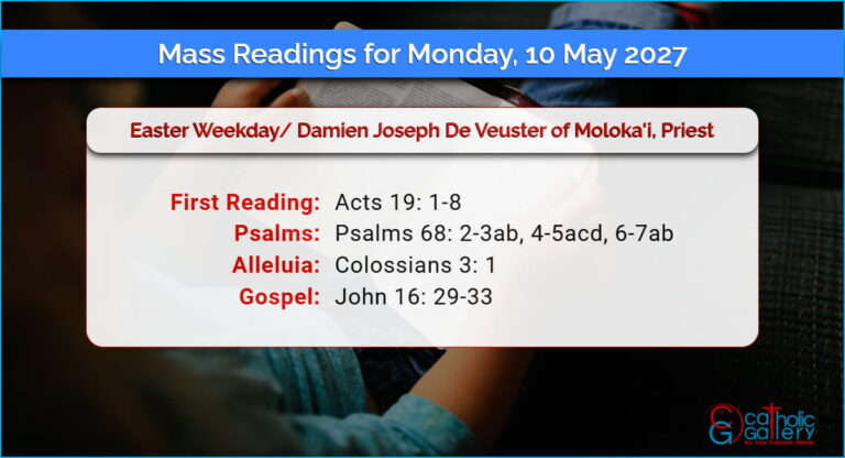 Daily Mass Readings for Monday, 10 May 2027