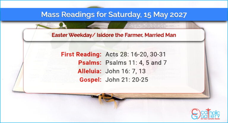 Daily Mass Readings for Saturday, 15 May 2027