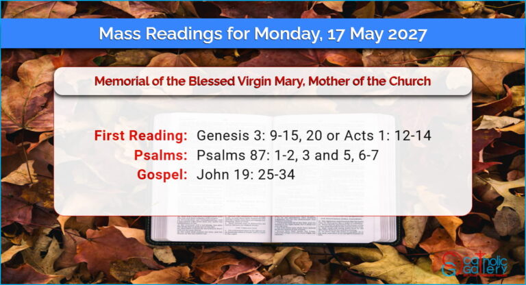 Daily Mass Readings for Monday, 17 May 2027