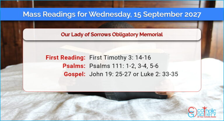 Daily Mass Readings for Wednesday, 15 September 2027