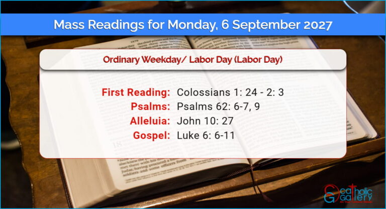 Daily Mass Readings for Monday, 6 September 2027