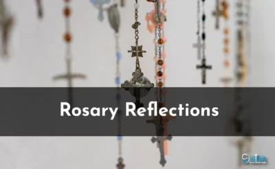 Rosary Reflections